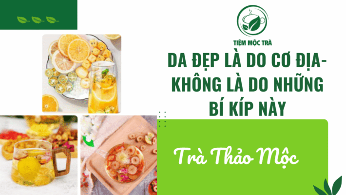 Da đẹp là do cơ địa? Không – là do những bí kíp này!